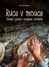 Ruce v mouce