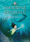 Strážkyně krystalů