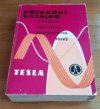 Příruční katalog elektronek, obrazovek a polovodičových prvků 1973