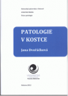 Patologie v kostce