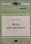 Měsíce - průvodci planet