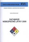 Databáze Nebezpečné látky 2009