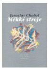 Měkké stroje