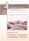 Historie tratí Studénka - Štramberk a Štramberk - Veřovice