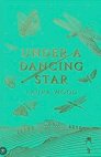 Under a Dancing Star