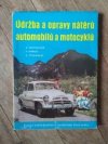 Údržba a opravy nátěrů automobilů a motocyklů