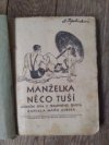 Manželka něco tuší 
