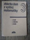 Zbierka úloh z vyššej matematiky