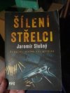 Šílení střelci