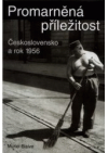 Promarněná příležitost