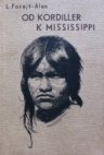 Od Kordiller k Mississippi