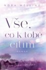 Vše, co k tobě cítím 