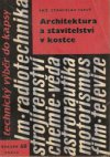 Stavitelství a architektura v kostce