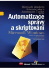 Automatizace správy a skriptování Microsoft Windows