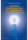 Arabská oneirokritika ve středověku a v současnosti