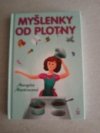 MYŠLENKY OD PLOTNY