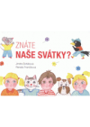 Znáte naše svátky?