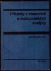 Příklady z chemické a instrumentální analýzy