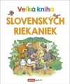Veľká kniha slovenských riekaniek