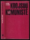 Kdo jsou komunisté