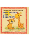 Von Tigern und Giraffen