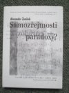 Samozřejmosti nebo paradoxy?