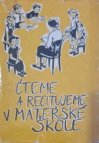 Čteme a recitujeme v mateřské škole