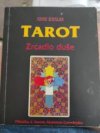 Tarot: zrcadlo duše