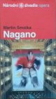 Martin Smolka (1959), Nagano, čili, Hokej v opeře, neboli, Ostrov Hokej-do