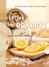 Léčivé obklady a zábaly nejen z bylinek a tvarohu