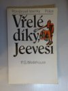 Vřelé díky, Jeevesi