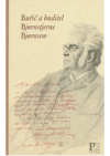 Buřič a buditel Bjørnstjerne Bjørnson