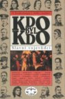 Kdo byl kdo