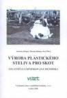 Výroba plastického steliva pro skot