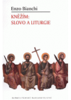 Kněžím: Slovo a liturgie