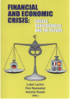 Financial and economic crisis: causes, consequences and the future