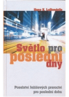 Světlo pro poslední dny