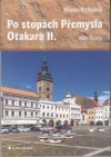 Po stopách Přemysla Otakara II. 