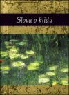 Slova o klidu