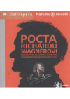 Pocta Richardu Wagnerovi