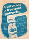 Výživnost a hygiena potravin