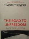 The Road To Unfreedom