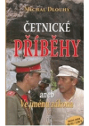 Četnické příběhy, aneb, Ve jménu zákona