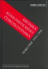 Kronika komunistického Československa.
