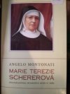 Marie Terezie Schererová, spoluzakladatelka Milosrdných sester sv. Kříže