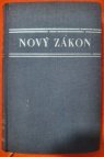 Nový Zákon [Pána našeho Ježíše Krista]