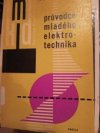 Průvodce mladého elektrotechnika