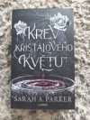 Krev křišťálového květu 