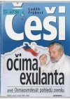 Češi očima exulanta, aneb, Osmaosmdesát pohledů zvenku