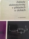 Základy elektrotechniky v příkladech a úlohách